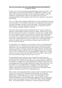 WHAT IS FOCUSING and FOCUSING-ORIENTED PSYCHOTHERAPY? by James E