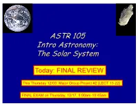 ASTR 105 Intro Astronomy: the Solar System