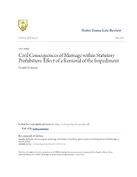 Civil Consequences of Marriage Within Statutory Prohibition: Effect of a Removal of the Impediment Donald J