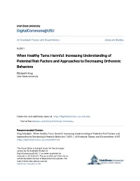 Increasing Understanding of Potential Risk Factors and Approaches to Decreasing Orthorexic Behaviors