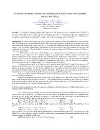 Positional Arithmetic: Subtraction, Multiplication and Division Over Extended Galois Field GF(P )