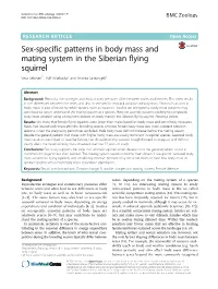 Sex-Specific Patterns in Body Mass and Mating System in the Siberian Flying Squirrel Vesa Selonen1*, Ralf Wistbacka2 and Andrea Santangeli3