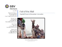 Capital Flows to Education Innovation 1 (312) 397-0070 Dquazzo@Gsvadvisors.Com