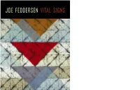 Joe Feddersen Vital Signs Joe Feddersen Vital Signs