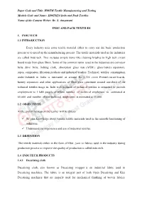 Paper Code and Title: H08TM Textile Manufacturing and Testing Module Code and Name: H08TM24 Indu and Pack Textiles Name of the Content Writer: Dr
