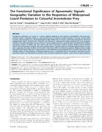 The Functional Significance of Aposematic Signals: Geographic Variation in the Responses of Widespread Lizard Predators to Colourful Invertebrate Prey