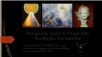 Theosophy and the Visual Arts: the Nordic Connection
