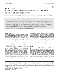 A Virus-Induced Conformational Switch of STAT1-STAT2 Dimers Boosts Antiviral Defenses