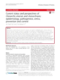 Clonorchis Sinensis and Clonorchiasis: Epidemiology, Pathogenesis, Omics, Prevention and Control Ze-Li Tang1,2, Yan Huang1,2 and Xin-Bing Yu1,2*