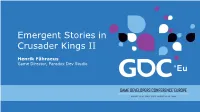 Emergent Stories in Crusader Kings II