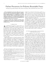 Failure Precursors for Polymer Resettable Fuses Shunfeng Cheng, Student Member, IEEE,Kwoktom,Member, IEEE, and Michael Pecht, Fellow, IEEE