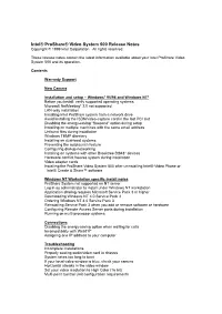 Intel® Proshare® Video System 500 Release Notes Copyright © 1999 Intel Corporation