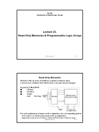 Lecture 23. Read-Only Memories & Programmable Logic Arrays