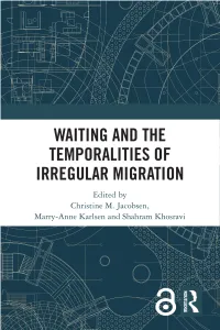 Waiting and the Temporalities of Irregular Migration