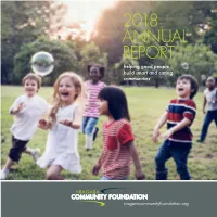 2018 ANNUAL REPORT Helping Good People Build Smart and Caring Communities