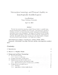 Intersection Homology and Poincaré Duality on Homotopically Stratified Spaces