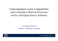 Understanding License Compatibility and Compliance Risks & Processes