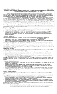 Golden Rules – Matthew 7:1-12 April 2, 2006 Monday – Judge Not