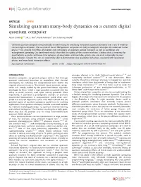 Simulating Quantum Many-Body Dynamics on a Current Digital Quantum Computer