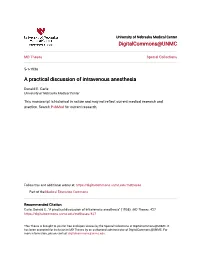 A Practical Discussion of Intravenous Anesthesia