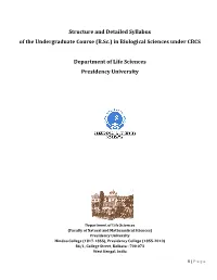(B.Sc.) in Biological Sciences Under CBCS Department of Life Science