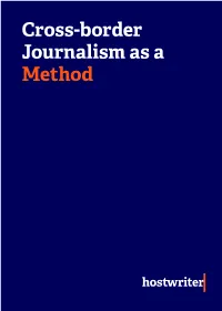 Cross-Border Journalism As a Method ”Cross-Border Journalism Isn’T Global Migration, Climate Change, Transnational Crime