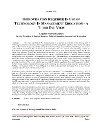 Improvisation Required in Use of Technology in Management Education - a Third Eye View