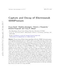 Capture and Decay of Electroweak Wimponium