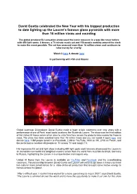 David Guetta Celebrated the New Year with His Biggest Production to Date Lighting up the Louvre’S Famous Glass Pyramids with More Than 16 Million Views and Counting