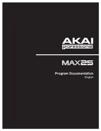MAX25 Comes with Ableton Live Lite Akai Live Edition.) for Use with Propellerhead Reason