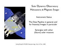 Solar Missions Solar Dynamics Observatory Instrument Status The