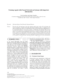 Training Agents with Neural Networks in Systems with Imperfect Information