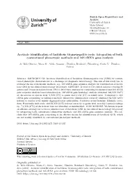 Accurate Identification of Fastidious Gram-Negative Rods: Integration Ofboth Conventional Phenotypic Methods and 16S Rrna Gene Analysis