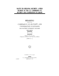 Baltic Sea Regional Security: a Field Hearing of the U.S