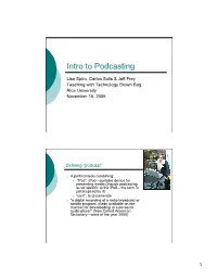 Intro to Podcasting Handouts Available for Download Here