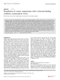 Regulation of Cancer Epigenomes with a Histone-Binding Synthetic Transcription Factor