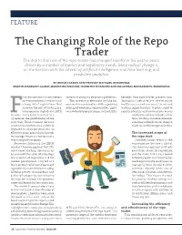 The Changing Role of the Repo Trader