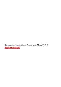 Disassembly Instructions Remington Model 7600