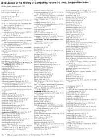 EEE Anna/S of the History of Computing, Volume 14, 1992, Subject/Title Index (Author Index Appears on P