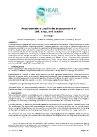 Accelerometers Used in the Measurement of Jerk, Snap, and Crackle