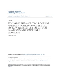 Exploring the Ancestral Roots of American Sign Language: Lexical Borrowing from Cistercian Sign Language and French Sign Language." (2010)