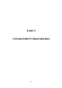 Part 5 Consignment Procedures