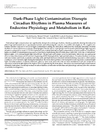 Dark-Phase Light Contamination Disrupts Circadian Rhythms in Plasma Measures of Endocrine Physiology and Metabolism in Rats