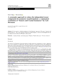 A Systematic Approach to Reduce the Independent Tensor Components By