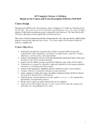 AP Computer Science a Syllabus Based on the Course and Exam Description Effective Fall 2019