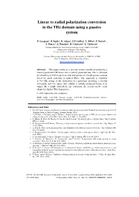 Linear to Radial Polarization Conversion in the Thz Domain Using a Passive System