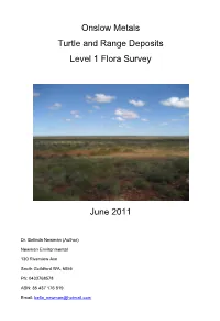 Onslow Metals Turtle and Range Deposits Level 1 Flora Survey June