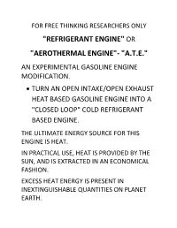 "Refrigerant Engine" Or "Aerothermal Engine"- "A.T.E." an Experimental Gasoline Engine Modification