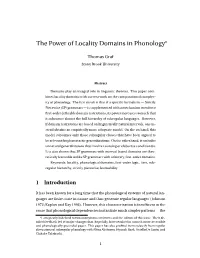 The Power of Locality Domains in Phonology∗