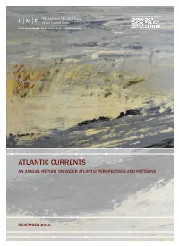 An Annual Report on Wider Atlantic Perspectives and Patterns
